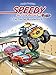 Speedy, das kleine Rennauto - Der freche Monstertruck by 
