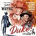 Duke! Films Of John Wayne