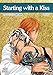 STARTING WITH A KISS GN VOL 02 (A) by 