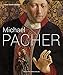 Michael Pacher: Zwischen Zeiten und Räumen by 