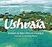 Produktbild Ushuaia: Evasion & Serenity Music by Various Artists (2015-11-20