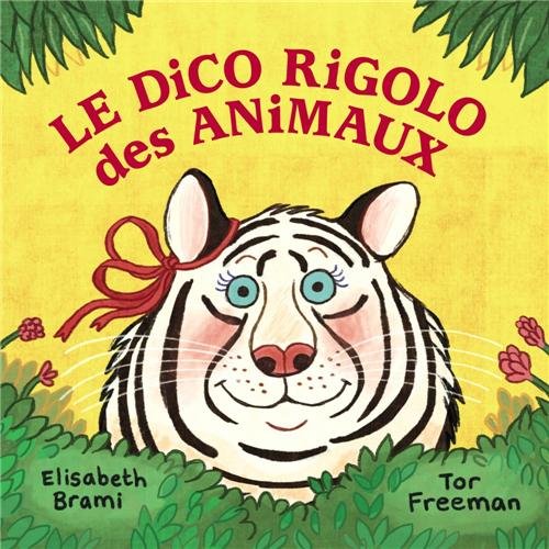 couverture de : Le dico rigolo des animaux