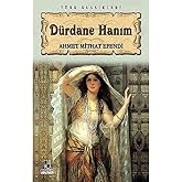 D&uuml;rdane Hanım