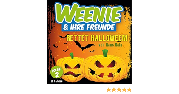 Folge 2 Rettet Halloween Von Weenie Ihre Freunde Bei Amazon Music Amazon De