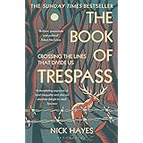 The Book of Trespass: Crossing the Lines that Divide Us