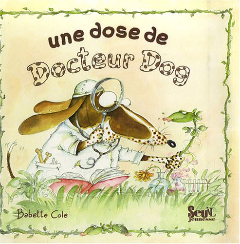 couverture de : Une dose de Docteur Dog
