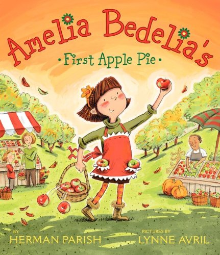 Preisvergleich Produktbild Amelia Bedelia's First Apple Pie