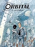 Orbital - tome 1 - Cicatrices