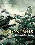 Jeronimus Erster Teil: Ruhe vor dem Sturm by 