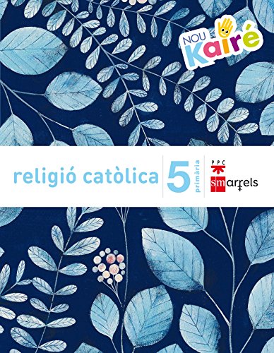 Religió catòlica 5 Primària Nou Kairé