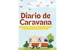 Caravana, Diario de viaje. 36 viajes para recordar en un futuro.: TAMAÑO GRANDE, INTERIOR A COLOR, BONITO DISEÑO, UN RECUERDO PARA SIEMPRE.