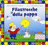 Filastrocche della pappa. Ediz. illustrata
