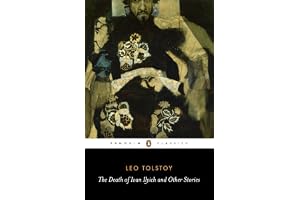 The Death of Ivan Ilyich and Other Stories