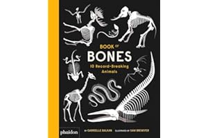Book of bones. Ediz. a colori: 10 Record-Breaking Animals