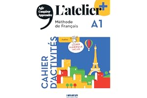 L'atelier +: Cahier d'activites A1 + cahier numerique + didierfle.app