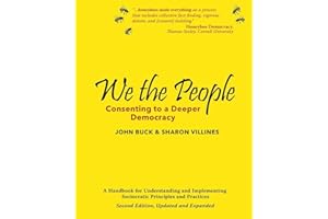 We the People: Consenting to a Deeper Democracy