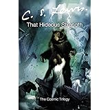 That Hideous Strength (The Cosmic Trilogy)