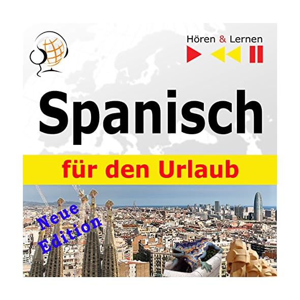 Kostenlos Spanisch für den Urlaub Neue Edition Hören & Lernen Hörbuch Downloaden