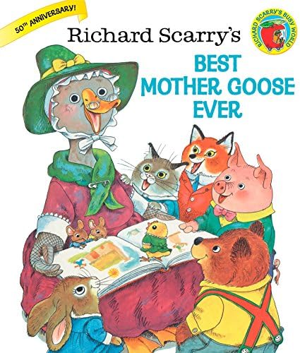 Richard Scary's Best Mother Goose Ever