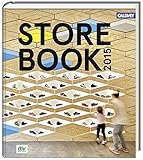Store Book 2015 by Deutscher Ladenbau Verband in Zusammenarbeit mit namhaften Partnern dlv - Netzwerk Ladenbau e.V., Reinhard Peneder