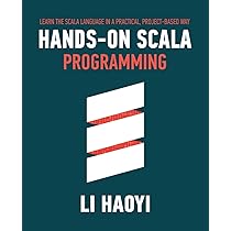 Scala for the Impatient : Horstmann, Cay S.: Amazon.in: Books