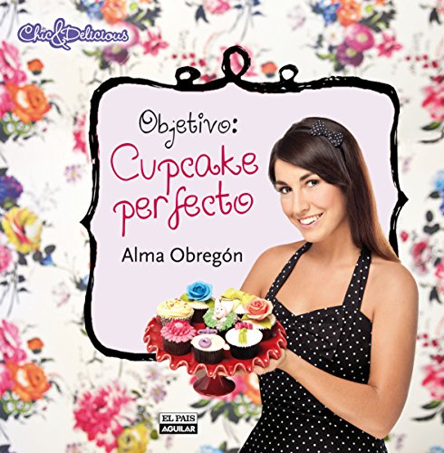 Objetivo: Cupcake perfecto (GASTRONOMIA.)