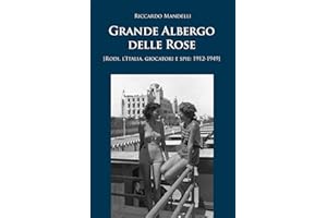 Grande Albergo delle Rose (Rodi, Italia, giocatori e spie: 1912-1949)
