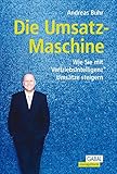 Image de Die Umsatz-Maschine: Wie Sie mit Vertriebsintelligenz Umsätze steigern