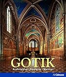 Image de Gotik: Architektur, Skulptur, Malerei (Kultur pur)