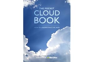 The Pocket Cloud Book Updated Edition: How to Understand the Skies in association with the Met Office