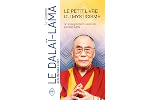 Le petit livre du mysticisme: Les enseignements essentiels du Dalaï-Lama
