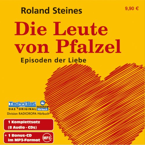 Die Leute von Pfalzel. 8 CDs + mp3-CD . Episoden der Liebe