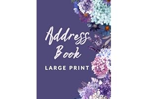 Address Book Large Print: Phone Address Book Large Print Good for Elderly or Seniors : Telephone Address Book Big PrintEasy to Read & Write : Spaces ... with Note Section : Hydrangeas Cover Design