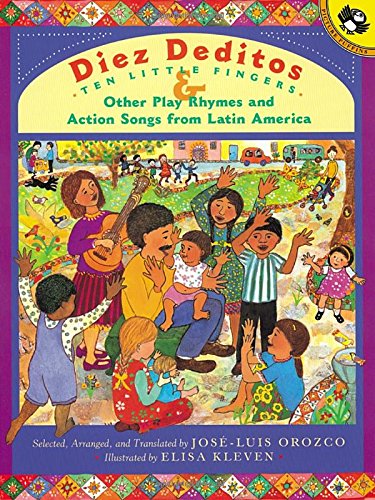 Download Diez Deditos and Other Play Rhymes and Action Songs from Latin America Download Diez Deditos and Other Play Rhymes and Action Songs from Latin America