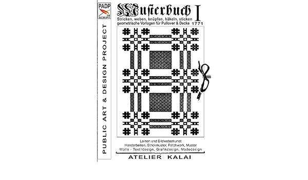 Padp Script 006 Musterbuch I Von 1771 Stricken Weben Knupfen