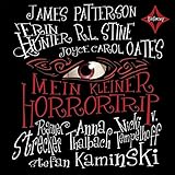 Mein kleiner Horrortrip: Gelesen von diversen Sprechern. 1 CD. Laufzeit ca. 75 Min. by 