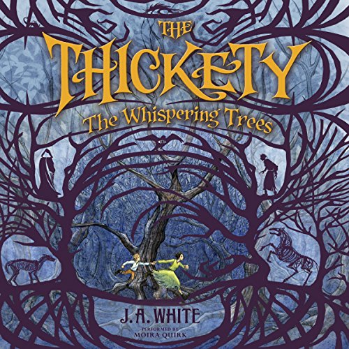Download The Thickety: The Whispering Trees Download The Thickety: The Whispering Trees