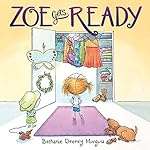 Zoe Gets Ready