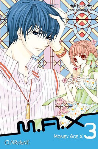 M.a.x - Money Ace X — Tome 3