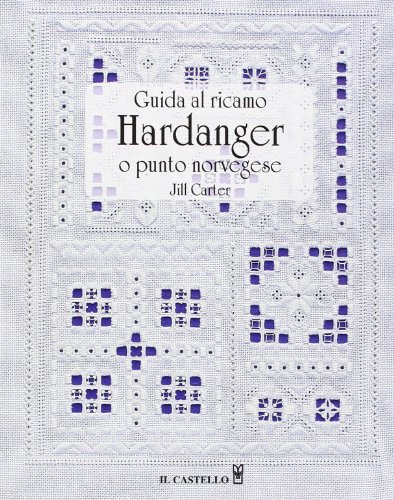 Guida al ricamo hardanger o punto norvegese