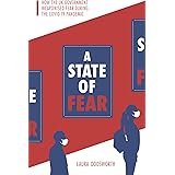 A State of Fear: How the UK government weaponised fear during the Covid-19 pandemic