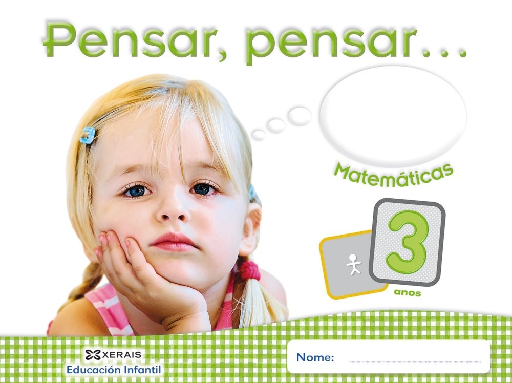 Pensar, pensar.... Matemáticas 3 anos