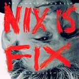 Nix Is Fix - Rainhard Fendrich