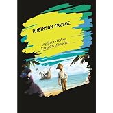 Robinson Crusoe: İngilizce - T&uuml;rk&ccedil;e Karşılıklı Hikayeler