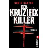 Der Kruzifix-Killer (Ein Hunter-und-Garcia-Thriller, Band 1)