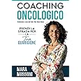 Coaching oncologico: Prendi la strada per la tua guarigione