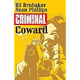 Criminal Volume 1: Coward