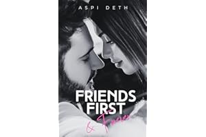 Friends First & Forever