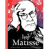 İşte Matisse