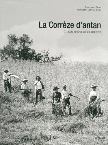 LA Corrèze d'antan gratuit LA Corrèze d'antan gratuit